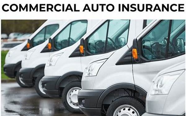Commercial Auto Insurance: Complete Protection For Business Vehicles
